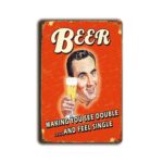 Metalen wandbord Beer making you..