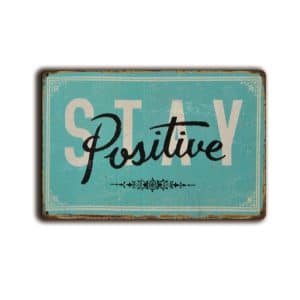 Metalen wandbord Stay positive