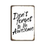 Metalen wandbord Don't forget to be awesome