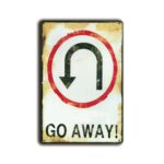 Metalen wandbord Go away