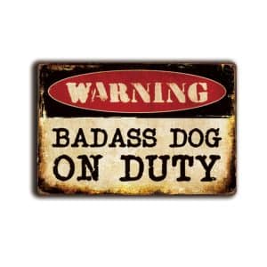 Metalen wandbord Warning badass dog on duty