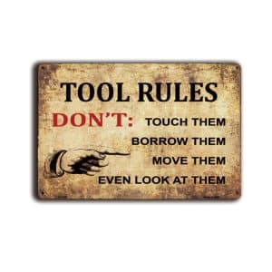 Metalen wandbord Tool rules. Don't: Touch them