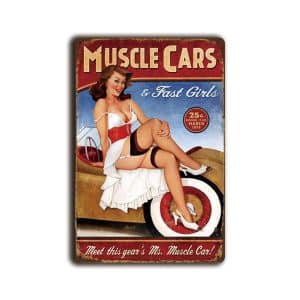 Metalen wandbord Muscle Cars and Fast Girls Pin-up girl