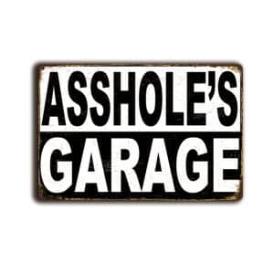 Metalen wandbord Asshole's garage