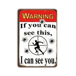 Metalen wandbord Warning If you can see this, I can see you.