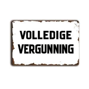 Metalen wandbord Volledige vergunning