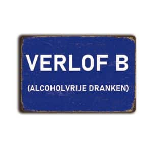 Metalen wandbord Verlof B (alcohol vrije dranken)