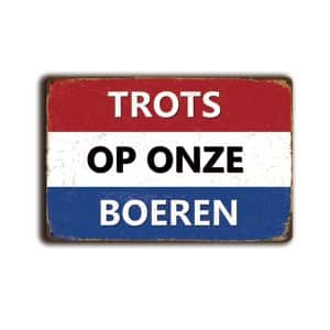 Metalen wandbord Trots op onze boeren